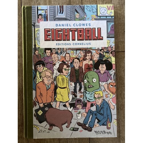 Daniel Clowes. Eightball. Editions Cornelius 2018. 