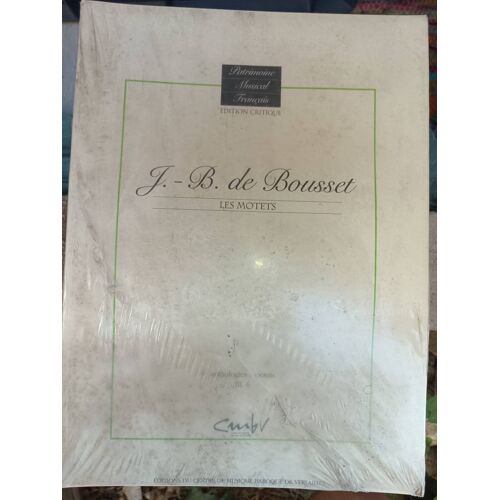 Les Motets De Jean-Baptiste De Bousset Patrimoine Musical Français Édition Critique Anthologies Motets Iii.6