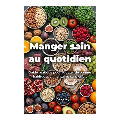 Manger Sain Au Quotidien