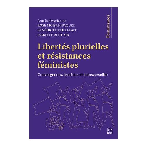Libertés Plurielles Et Résistances Féministes