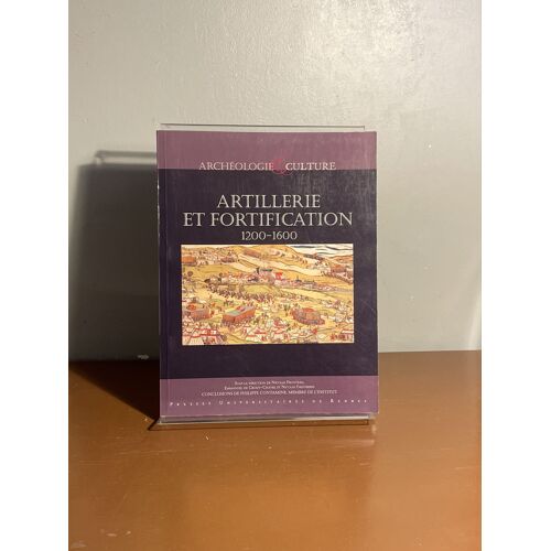 Artillerie Et Fortification 1200 - 1600 Nicolas Proutteau 
