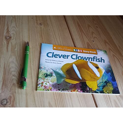 Clever Clownfish (A Steve Parish Story Book)