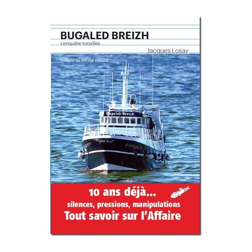 Bugaled Breizh - L'enquête Torpillée