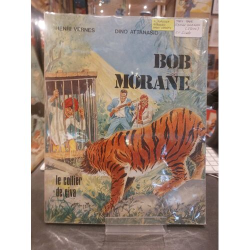 Bob Morane : Le Collier De Civa Rare Edition M.J.C. Longwy Paru En 1983 Et Limité À 250 Exemplaires Numéroté Et Signé Par Attanasio Enrichi D'Un Dessin Dédicacé Attanasio Signés Henri Vernes