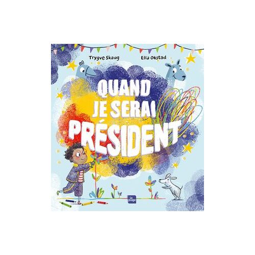 Quand Je Serai Président