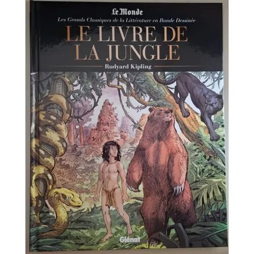 Le Livre De La Jungle - Collection Les Grands Classiques De La Littérature En Bandes Dessinées - Rudyard Kipling