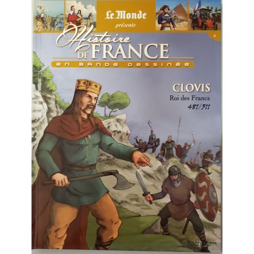 Histoire De France En Bande Dessinée : Clovis 481-511