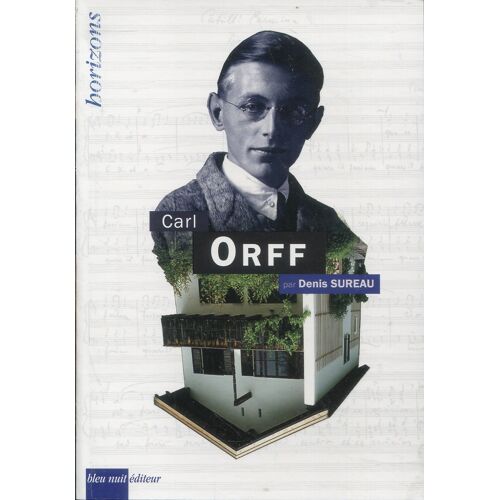 Denis Sureau - Carl Orff