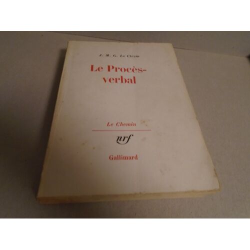 Jmg Le Clézio Le Procès-Verbal Gallimard Collection Le Chemin, 1964