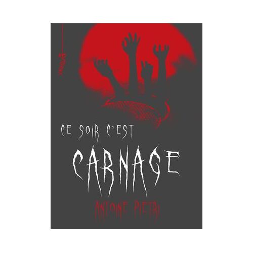Ce Soir C'est Carnage