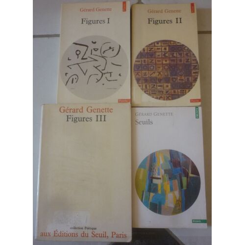 Gérard Genette : Figures Tome I (Points Seuil) + Tome Ii + Tome Iii + Seuils