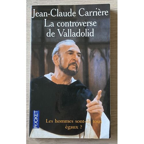 La Controverse De Valladolid - Jean-Claude Carrière