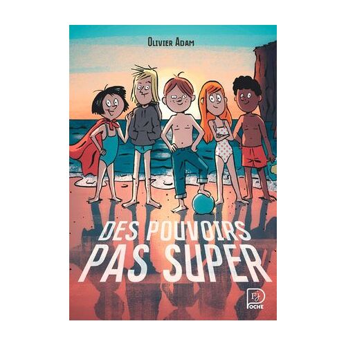 Des Pouvoirs Pas Super
