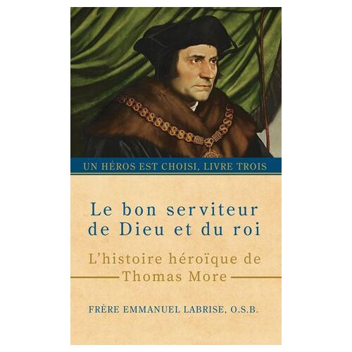 Le Bon Serviteur De Dieu Et Du Roi