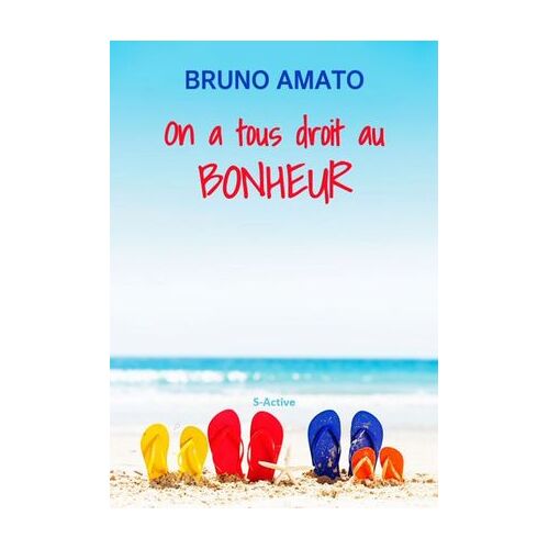 On A Tous Droit Au Bonheur
