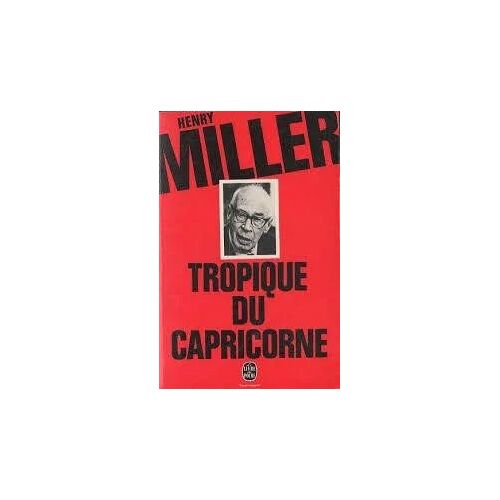 Tropique Du Capricorne / Henry Miller