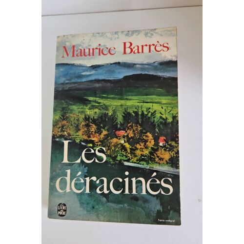 Les Déracinés. Maurice Barrès.