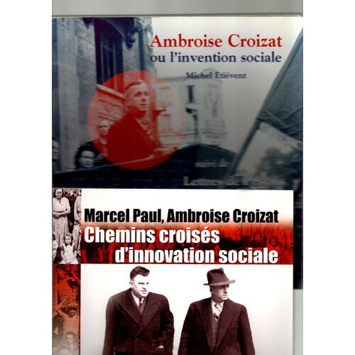Etiévent, Ambroise Croizat