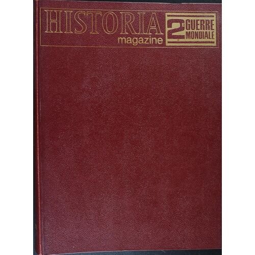 Historia Magazine - La 2ème Guerre Mondiale - N°1 À 16