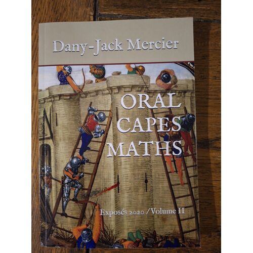 Oral Capes Maths Volume 2 Dany Jack Mercier