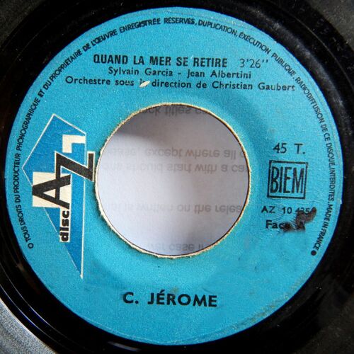C. Jérôme ‎– Quand La Mer Se Retire
