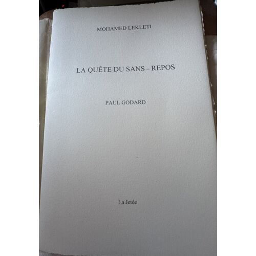 La Quête Du Sans -Repos   Mohamed Lekleti   Paul Godard