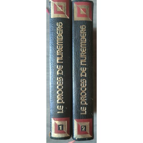 Le Procès De Nuremberg – Tomes I & Ii Éditions François Beauval 1969