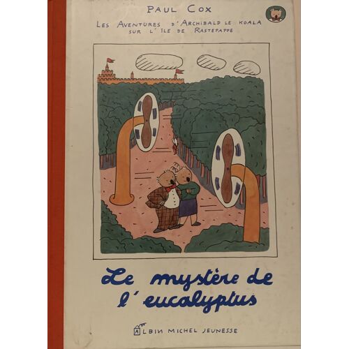 Les Aventures D’Archbald Le Koala Sur L’Île De Rasterpppe- 1991- Par Paul Cox - Chez Albin Michel Jeunesse - 36x26,5 - Album Jeunesse - Le Mystère De L’Eucalyptus -