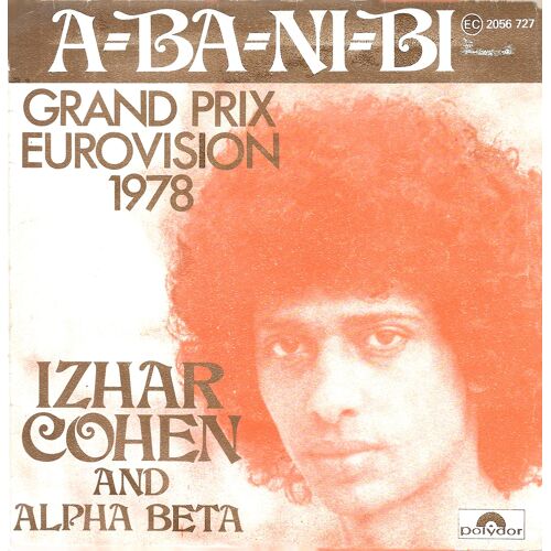 Izhar Cohen : A-Ba-Ni-Bi (Gp Eurovision 1978) / Illusions [Vinyle 45 Tours 7"] 1978