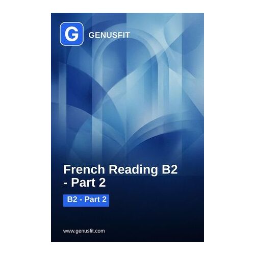 Genusfit: French Reading B2. Part 2/3