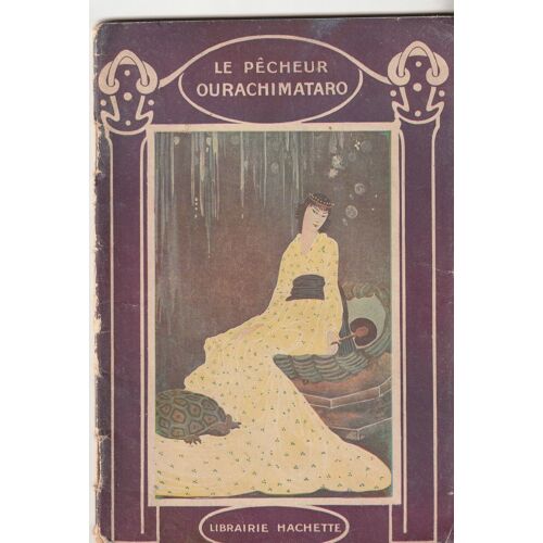 Le Pêcheur Ourachimataro Hachette Mon Journal 34 Pages 13x19 Cm Avec Illustrations