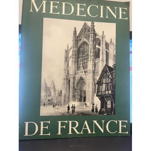 Médecine De France N° 136 Collectif   Revue 1962 Avec Un Article D'Une Quinzaine De Pages Sur L'Histoire De La Ville De Beauvais