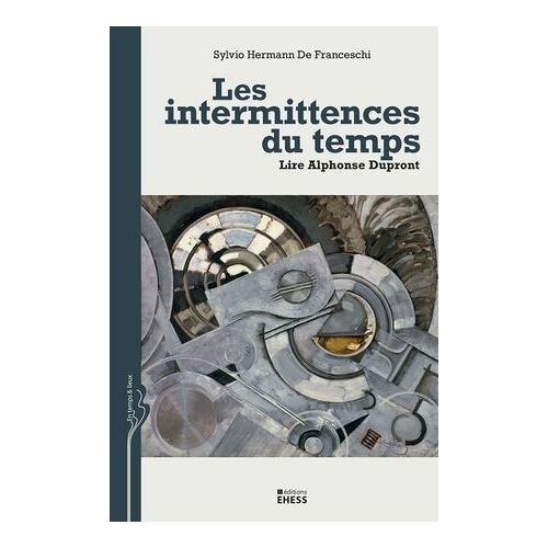 Les Intermittences Du Temps