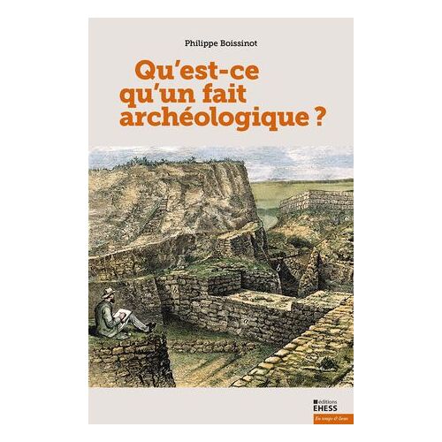 Qu'est-Ce Qu'un Fait Archéologique ?