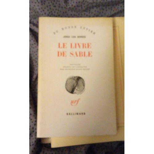 Jorge Luis Borges Le Livre De Sable Nrf Du Monde Entier