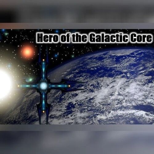 Hero of the Galactic Core (PC) Steam Key - GLOBAL