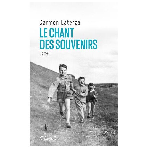 Le Chant Des Souvenirs - La Saga Historique Qui A Bouleversé L'italie
