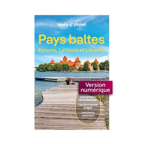 Pays Baltes - Estonie, Lettonie Et Lituanie 6ed