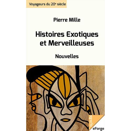 Histoires Exotiques Et Merveilleuses