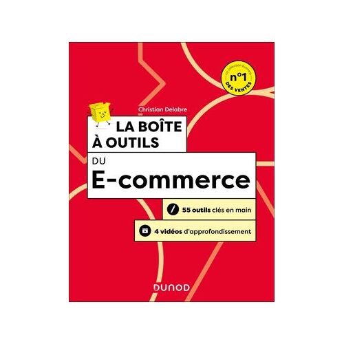 La Boîte À Outils Du E-Commerce - 3e Éd.