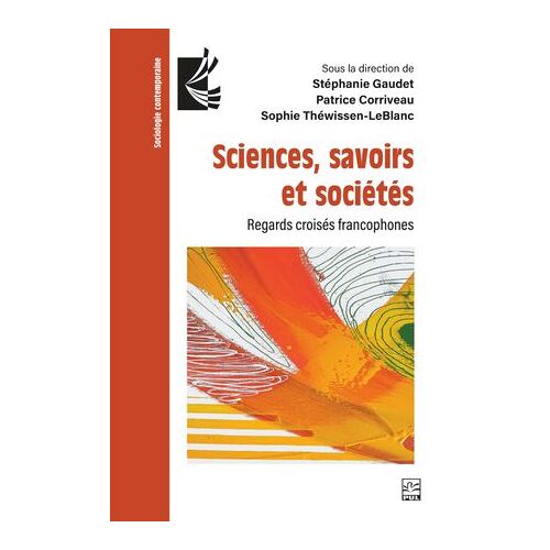 Sciences, Savoirs Et Sociétés