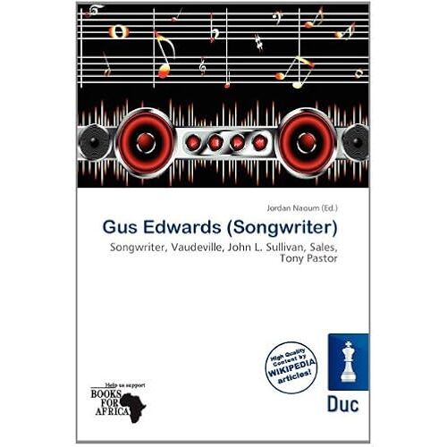 Gus Edwards (Songwriter)