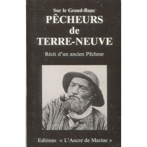 Pêcheurs De Terre-Neuve - Sur Le Grand-Banc