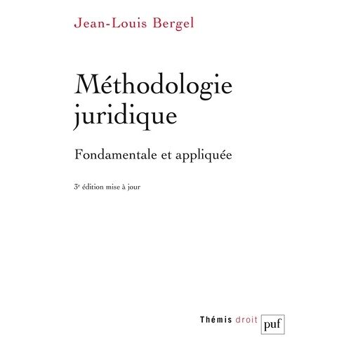 Méthodologie Juridique Fondamentale Et Appliquée - Thémis 3e Édition