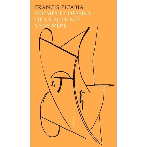 Poèmes Et Dessins De La Fille Née Sans Mère