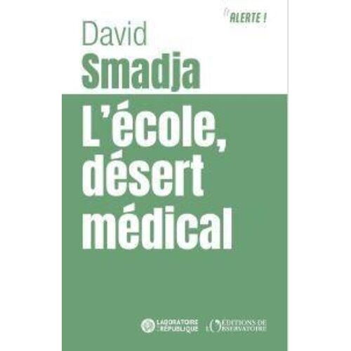 L'école, Premier Désert Médical Français