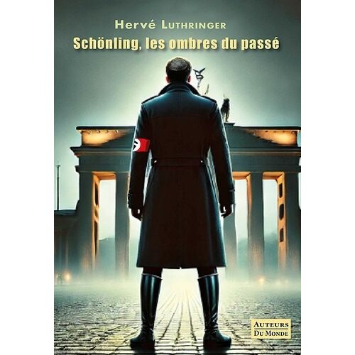 Schönling, Les Ombres Du Passé