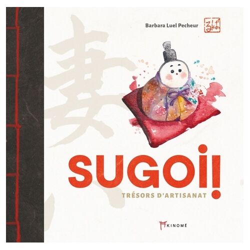 Sugoi! - Trésors D'artisanat
