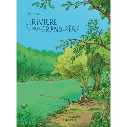 La Rivière De Mon Grand-Père