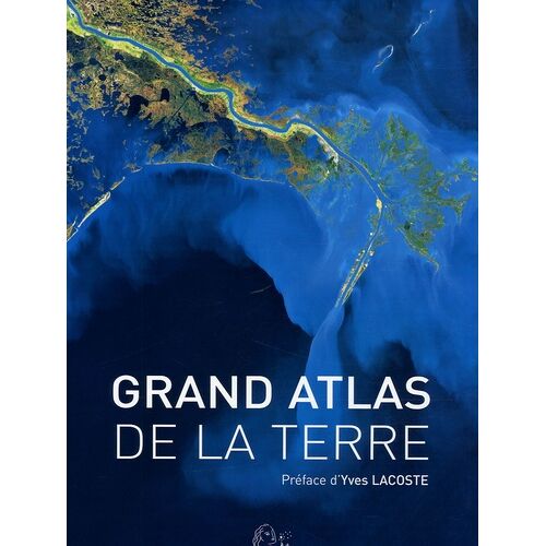 Grand Atlas De La Terre